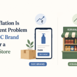 Why Inflation Is a Different Problem for a D2C Brand Than for a Kirana Store