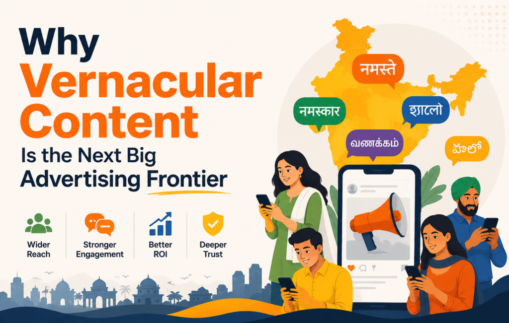 Why Vernacular Content Is the Next Big Advertising Frontier in India